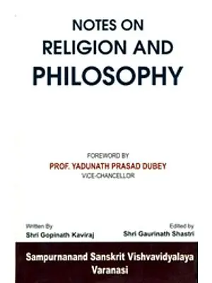 Notes on Religion and Philosophy by Gopinath Kaviraj (An Old and Rare Book)