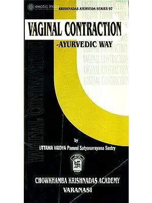 Vaginal Contraction - Ayurvedic Way