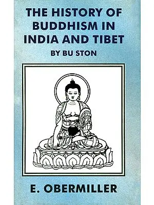 The History of Buddhism in India and Tibet