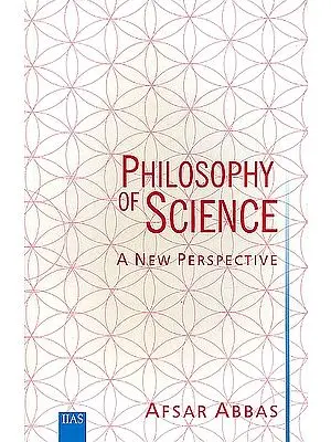 Philosophy Of Science (A New Perspective)