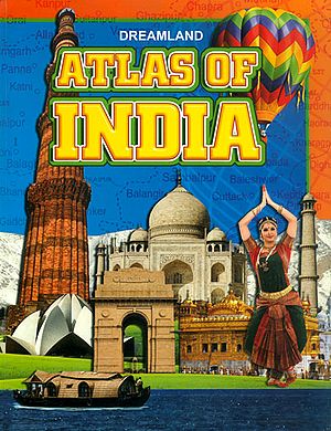 Atlas of India (States of Geography) (Roads & Tourist Places)