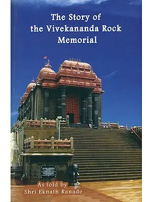 The Story of the Vivekananda Rock Memorial