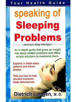 Speaking of Sleeping Problems (Learning to Sleep Well Again)