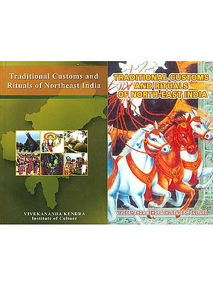 Traditional Customs and Rituals of North-East India (Set of 2 Volumes) - A Rare Book