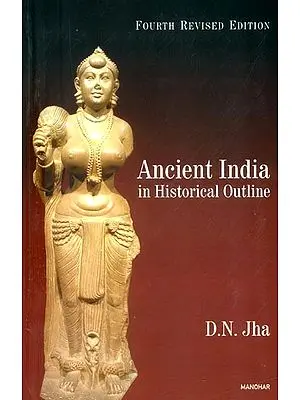 Ancient India: In Historical Outline
