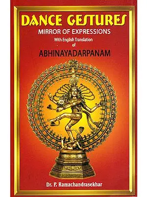 Dance Gestures: Mirror of Expressions (Abhinaya Darpanam)