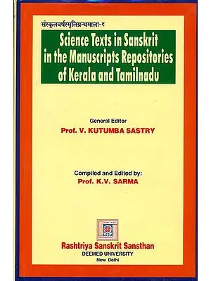 Science Texts in Sanskrit in The Manuscripts Repositories of Kerala and Tamilnadu