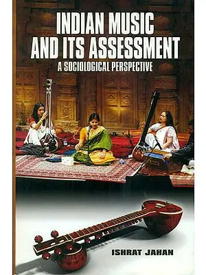 Indian Music and Its Assessment (A Sociological Perspective)