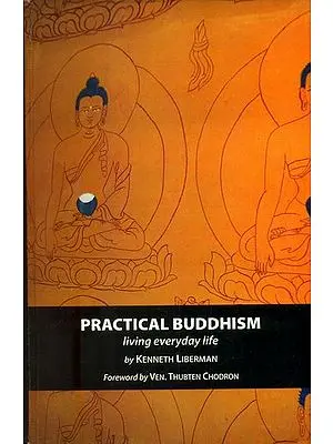 Practical Buddhism (Living Everyday Life)