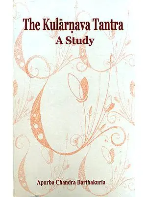 The Kularnava Tantra (A Study)