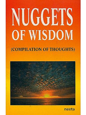 Nuggets of Wisdom (Compilation of Thoughts)