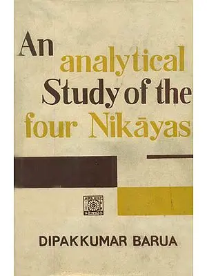 An Analytical Study of the Four Nikayas (An Old and Rare Book)