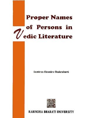 Proper Names of Persons in Vedic Literature