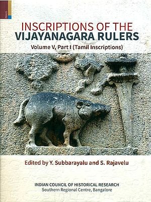 Inscriptions of The Vijayanagara Rulers (Tamil Inscriptions)