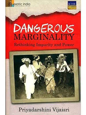 Dangerous Marginality (Rethinking Impurity and Power)