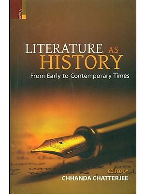 Literature as History: From Early to Contemporary Times