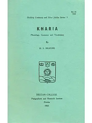 Kharia: Phonology, Grammar and Vocabulary (An Old and Rare Book)