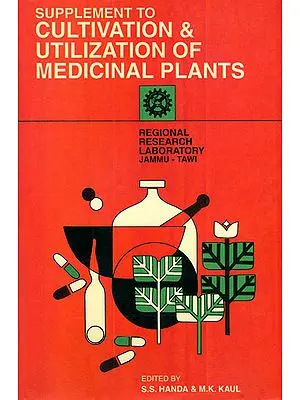 Supplement to Cultivation and Utilization of Medicinal Plants