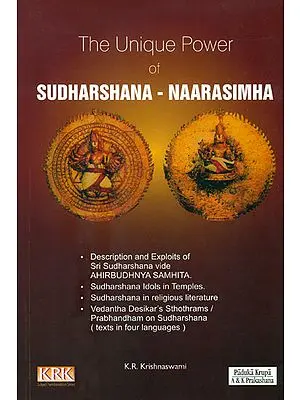 The Unique Power of Sudharshana-Naarasimha