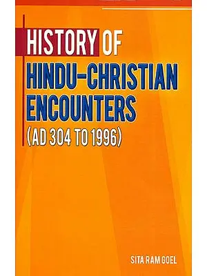 History of Hindu-Christian Encounters (AD 304 to 1996)