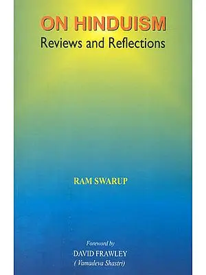 On Hinduism (Reviews and Reflections)
