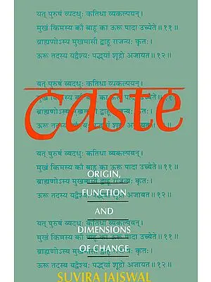 Caste (Origin, Function and Dimensions of Change)