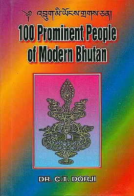 100 Prominent People of Modern Bhutan