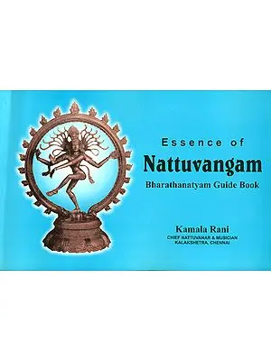 Essence of Nattuvangam (Bharathanatyam Guide Book)