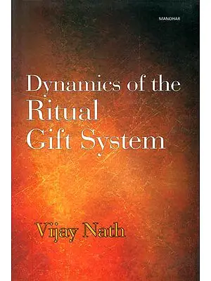 Dynamics of the Ritual Gift System (Some Unexplored Dimensions)