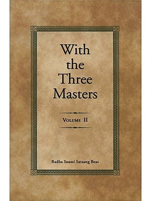 With the Three Masters (Volume II)