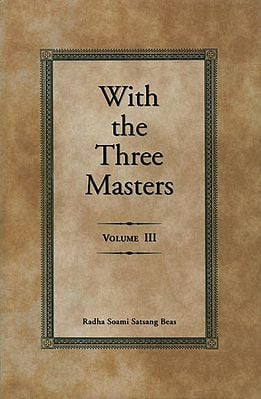 With the Three Masters (Volume III)