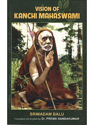 Vision of Kanchi Mahaswami