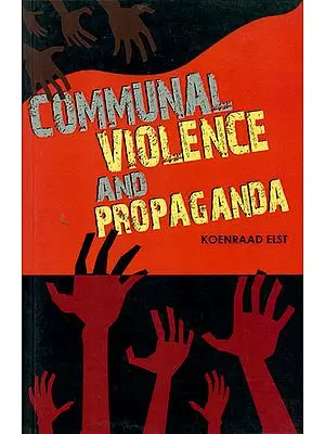 Communal Violence and Propaganda