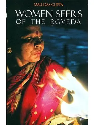 Women Seers of The Rgveda