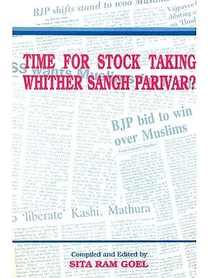 Time For Stock Taking Whither Sangh Parivar?
