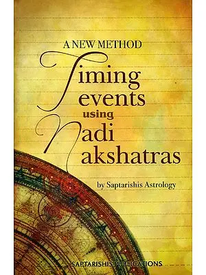 A New Method Timing Events Using Nadi Nakshatras