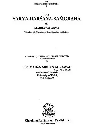 Sarvadarsanasamgraha Of Madhavacarya (With English Translation, Transliteration and Indices)