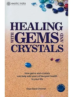 Healing with Gems and Crystals