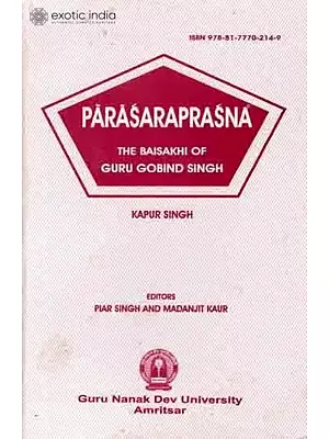 Parasaraprasna : The Baisakhi Of Guru Gobind Singh