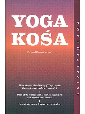 YOGA KOSA: Yoga Terms Explained with Reference to Context