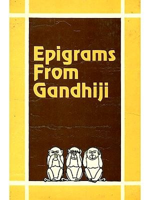 EPIGRAMS FROM GANDHIJI