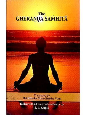 The Gheranda Samhita (Original Text, Transliteration, English Translation)