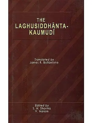 The Laghusiddhantakaumudi
