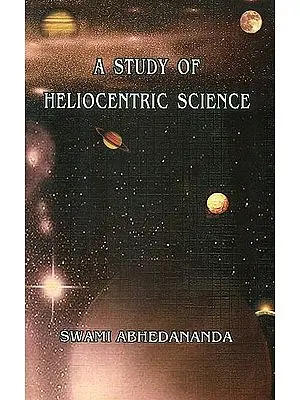 A Study of Heliocentric Science
