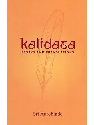 Kalidasa Essays and Translations