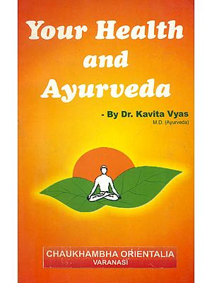 Your Health and Ayurveda