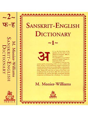 Sanskrit-English Dictionary: Etymologically and Philologically Arranged (In Two Volumes)