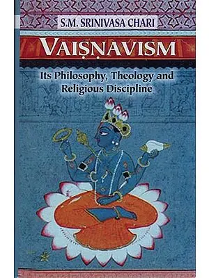 Vaisnavism: Its Philosophy, Theology and Religious Discipline (Rare Book)