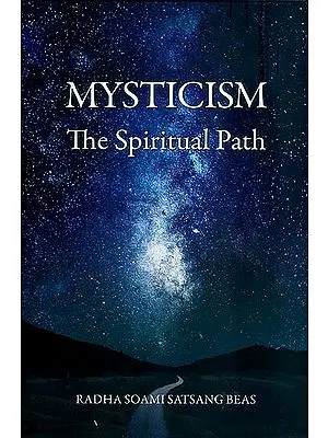 Mysticism The Spiritual Path