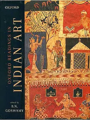 Oxford Readings in Indian Art